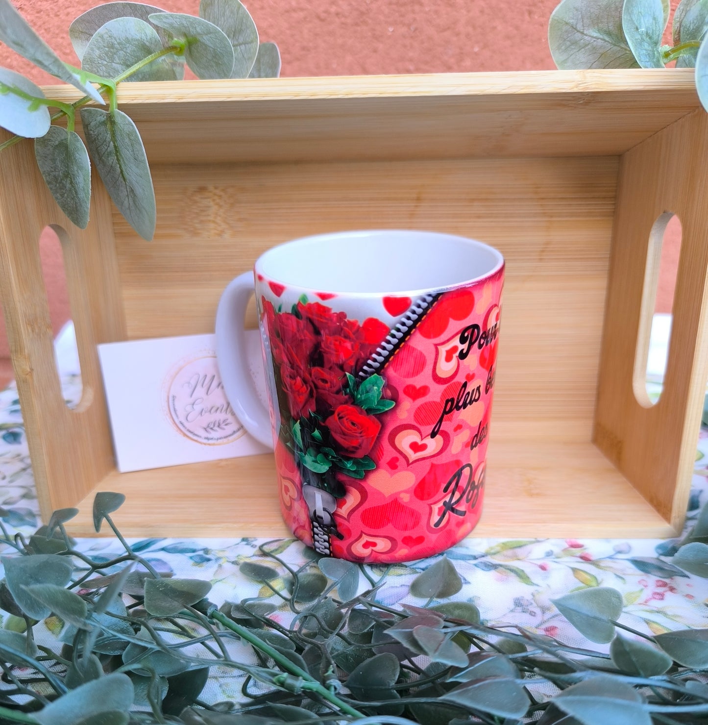 Tasse " Pour la plus belle des roses "