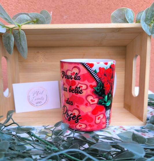 Tasse " Pour la plus belle des roses "